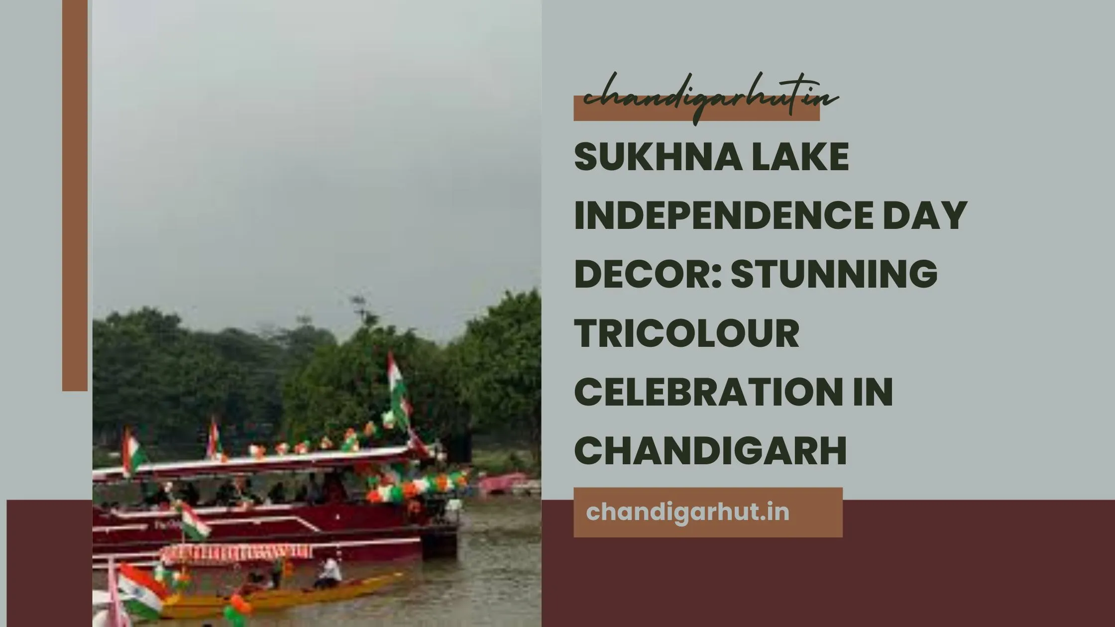 Sukhna Lake Independence Day Decor: Stunning Tricolour Celebration in Chandigarh