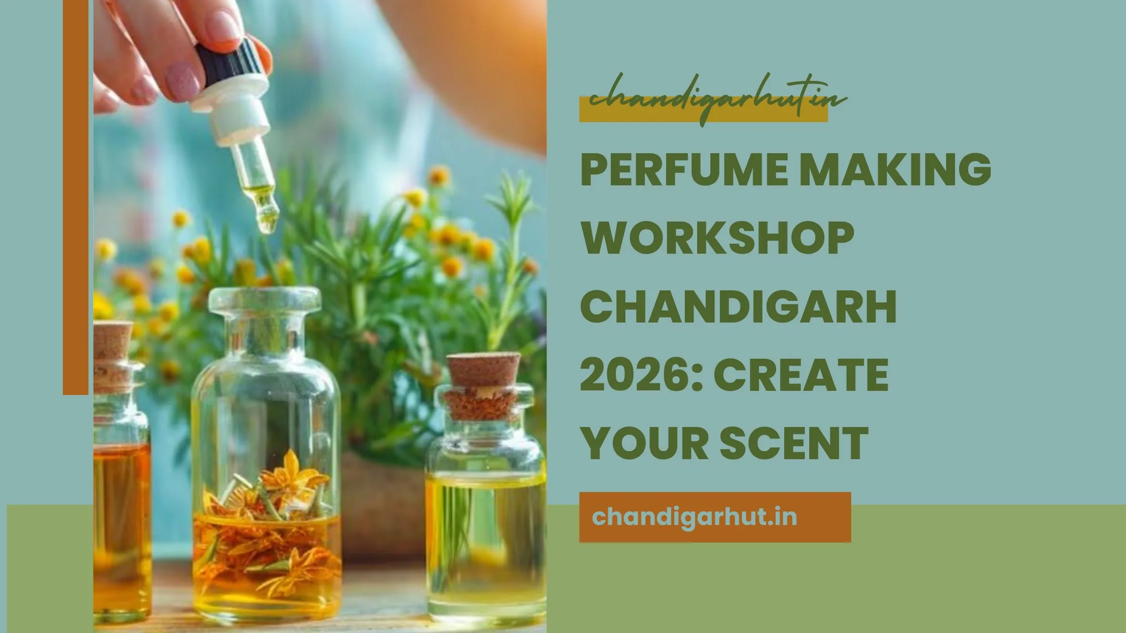 Perfume Making Workshop Chandigarh 2026: Create Your Scent