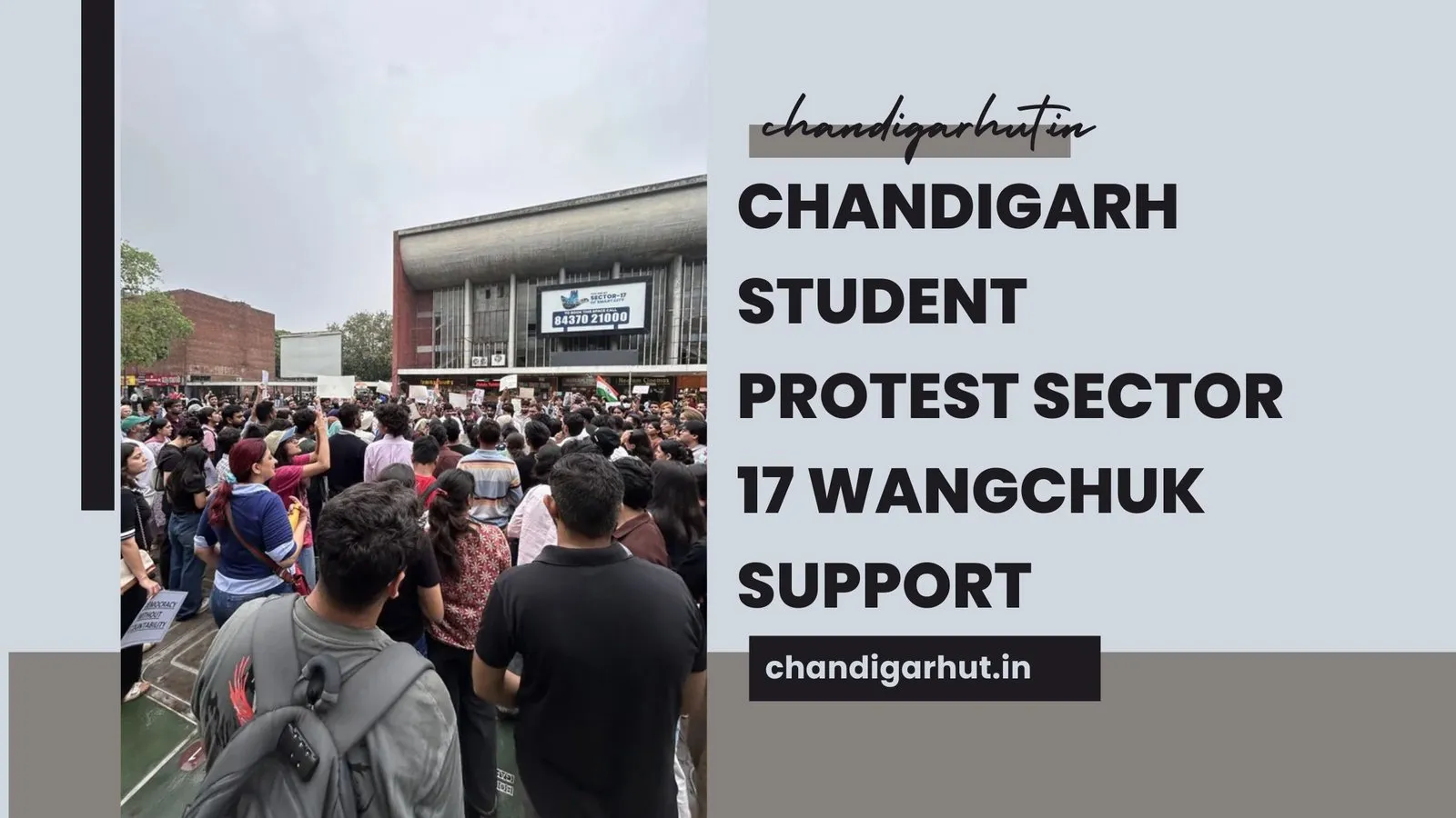 Chandigarh Student Protest Sector 17 Wangchuk Support