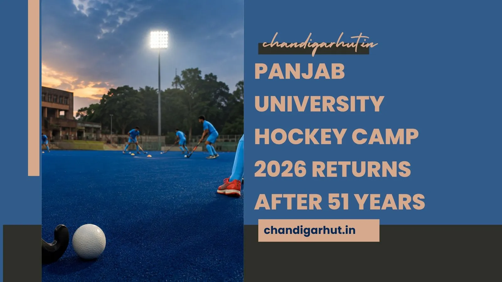 Panjab University Hockey Camp 2026 Returns After 51 Years