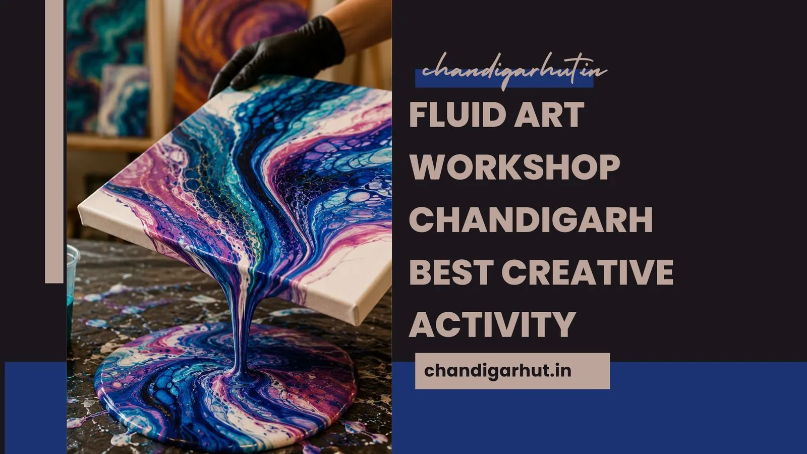 Fluid Art Workshop Chandigarh Best Creative Activity