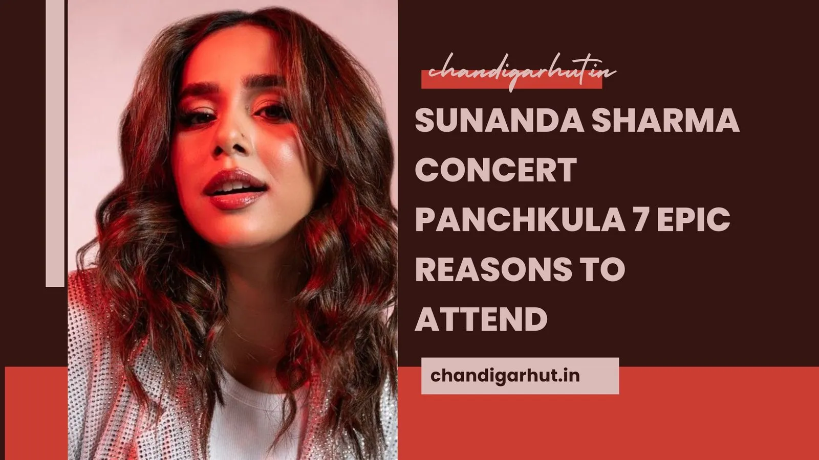 Sunanda Sharma Concert Panchkula 7 Epic Reasons to Attend