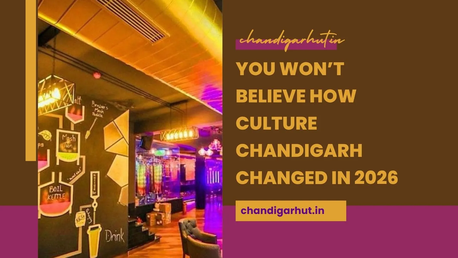 You Won’t Believe How Culture Chandigarh Changed in 2026