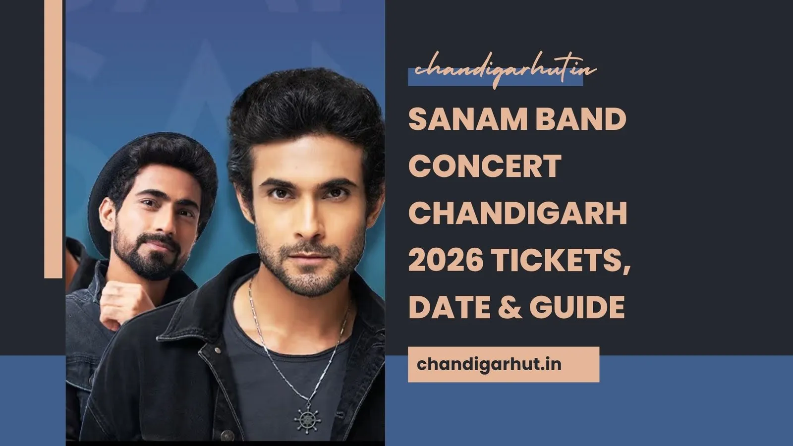 Sanam Band Concert Chandigarh 2026 Tickets, Date &amp; Guide