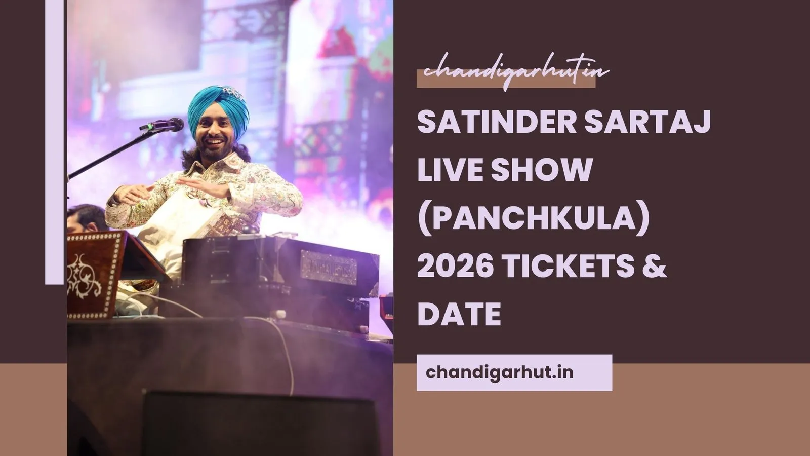 Satinder Sartaj Live Show (Panchkula) 2026 Tickets &amp; Date