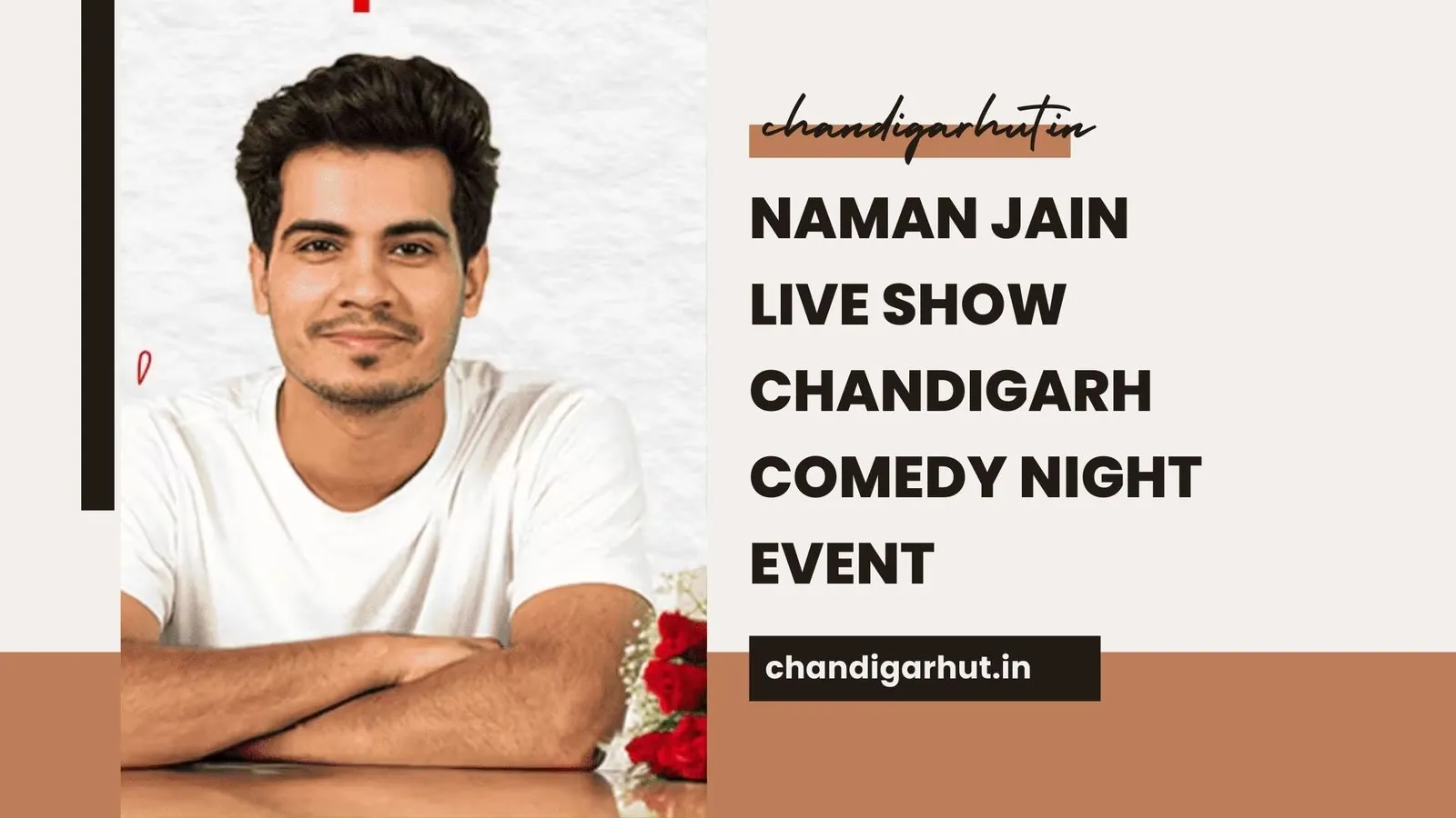 Naman Jain Live Show Chandigarh Comedy Night Event
