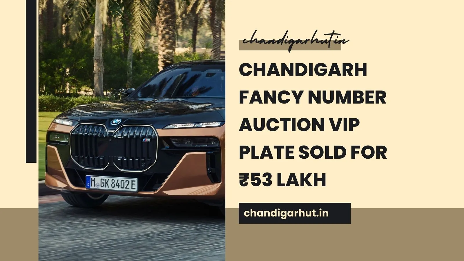 Chandigarh Fancy Number Auction VIP Plate Sold for ₹53 Lakh