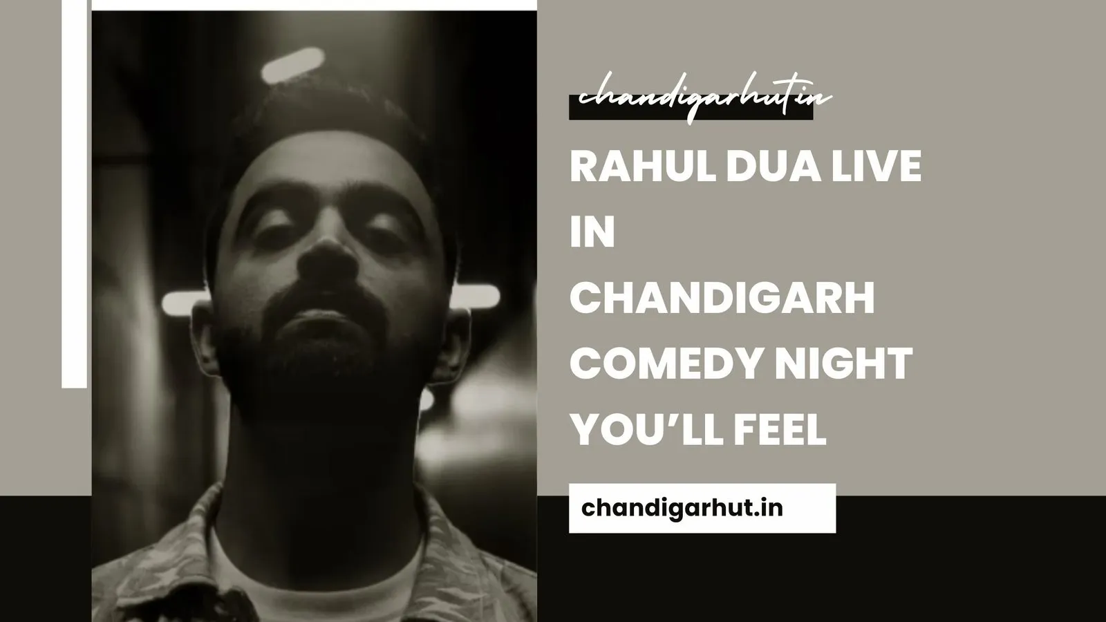 Rahul Dua Live in Chandigarh Comedy Night You’ll Feel
