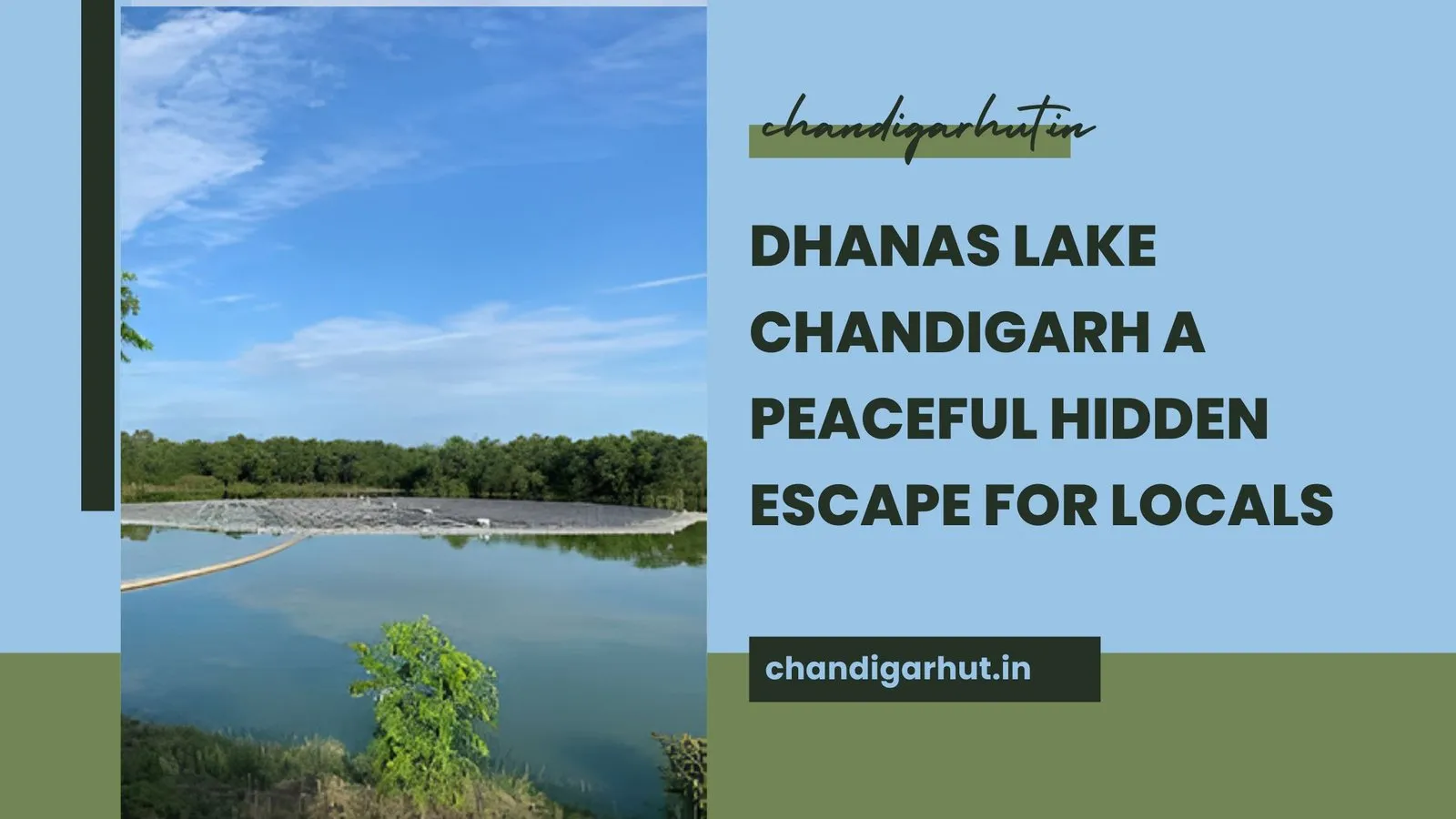 Dhanas Lake Chandigarh  A Peaceful Hidden Escape for Locals
