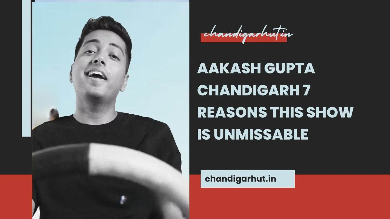 Aakash Gupta Chandigarh  7 Reasons This Show Is Unmissable