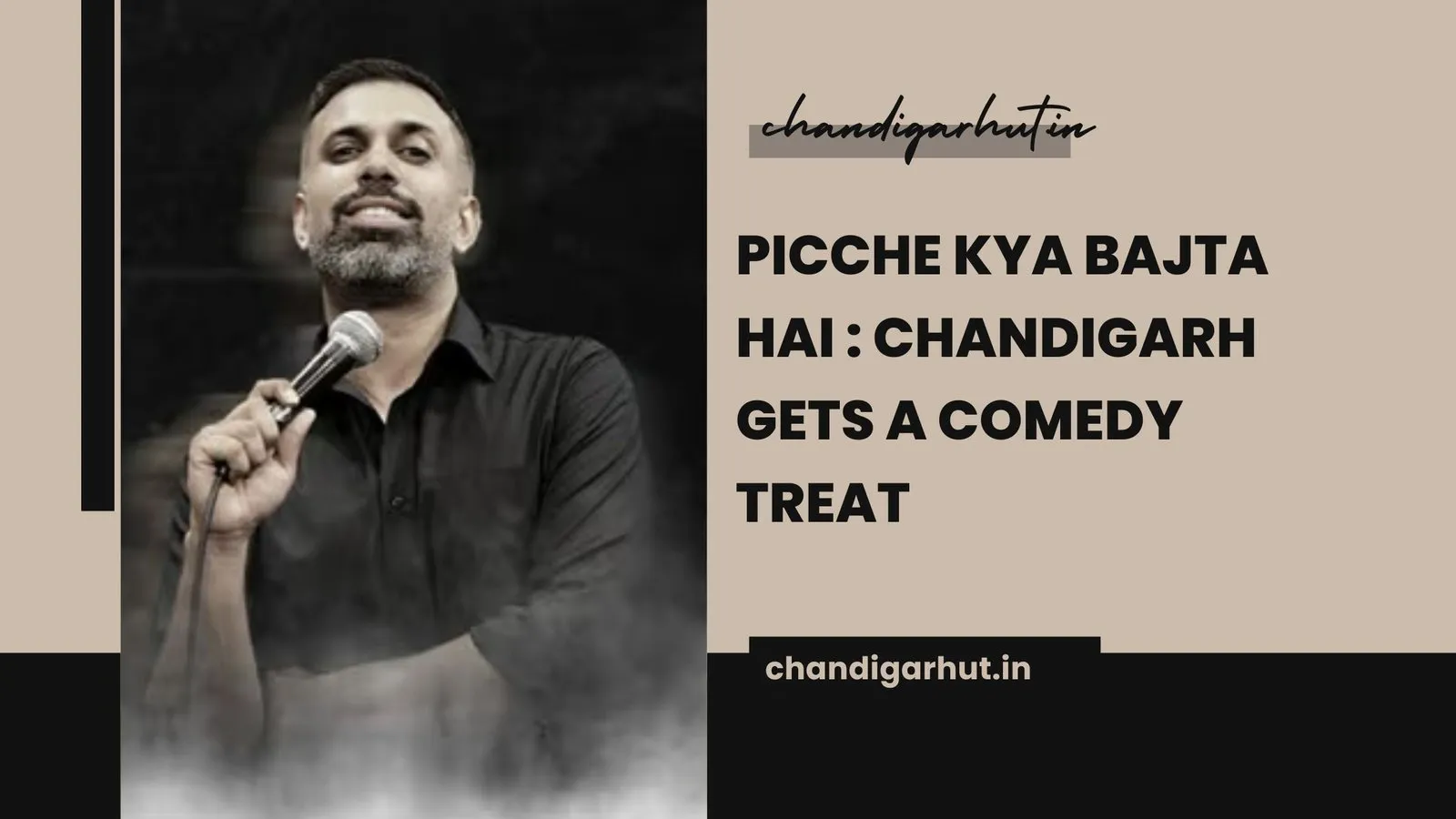 Picche Kya Bajta Hai : Chandigarh Gets a Comedy Treat