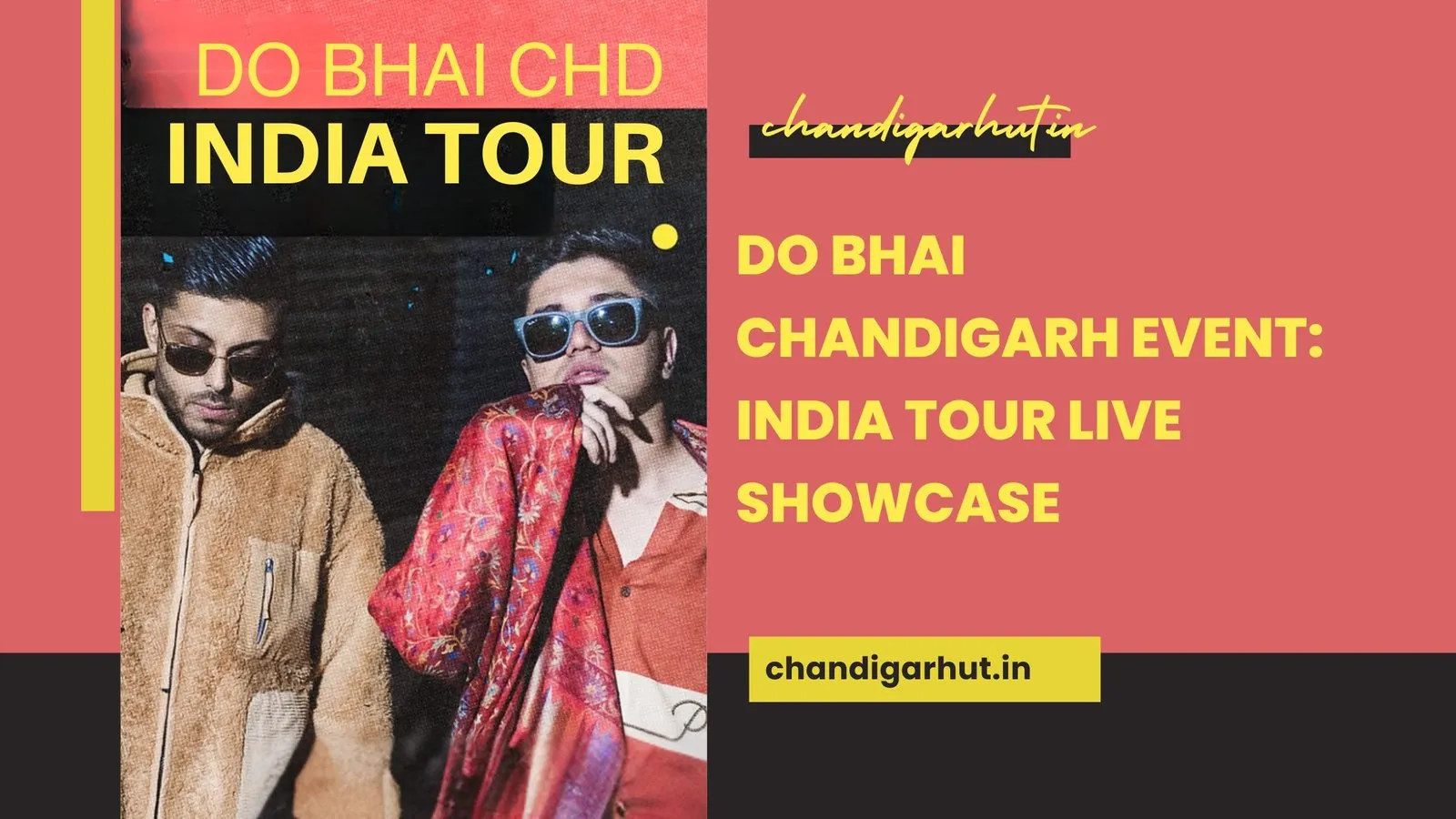 Do Bhai Chandigarh Event: India Tour Live Showcase