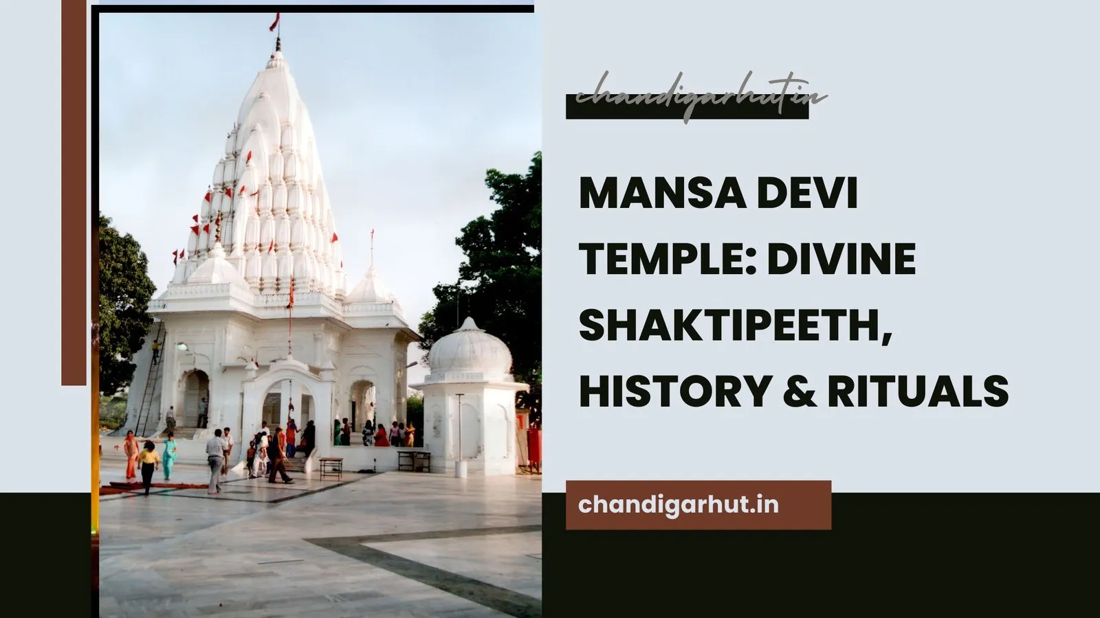 Mansa Devi Temple: Divine Shaktipeeth, History & Rituals
