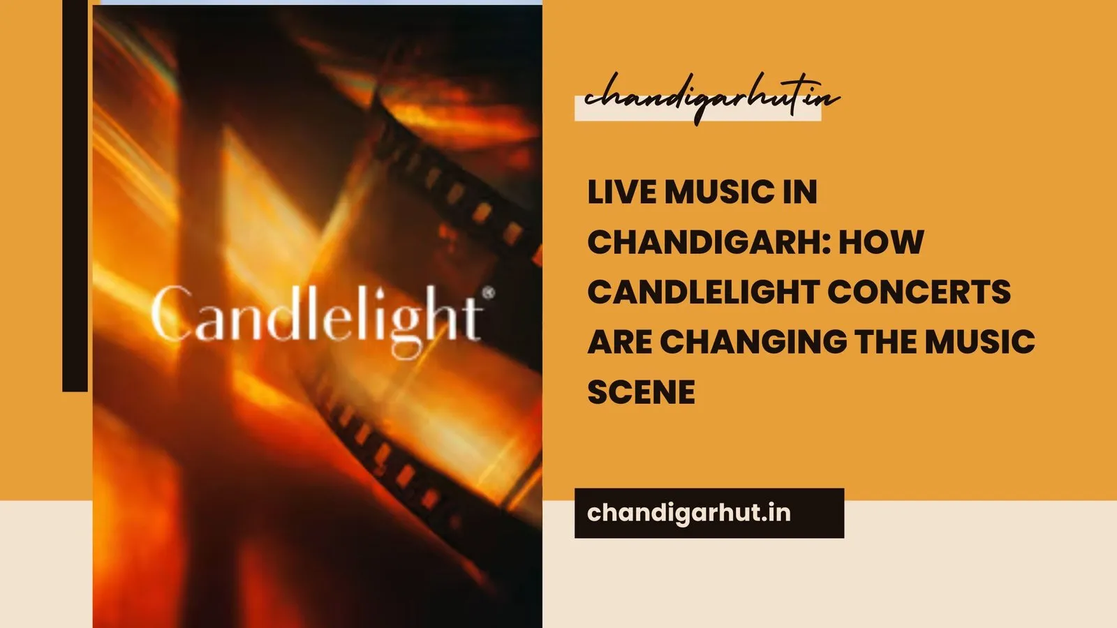 Live Music in Chandigarh: How Candlelight Concerts Are Changing the Music Scene