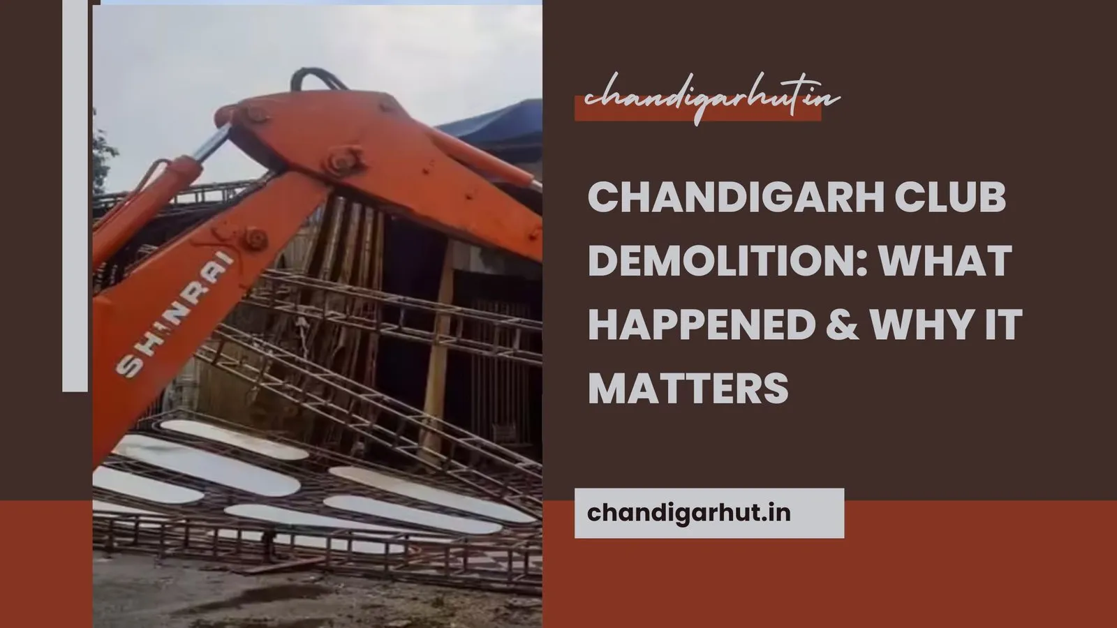 Chandigarh Club Demolition: What Happened &amp; Why It Matters
