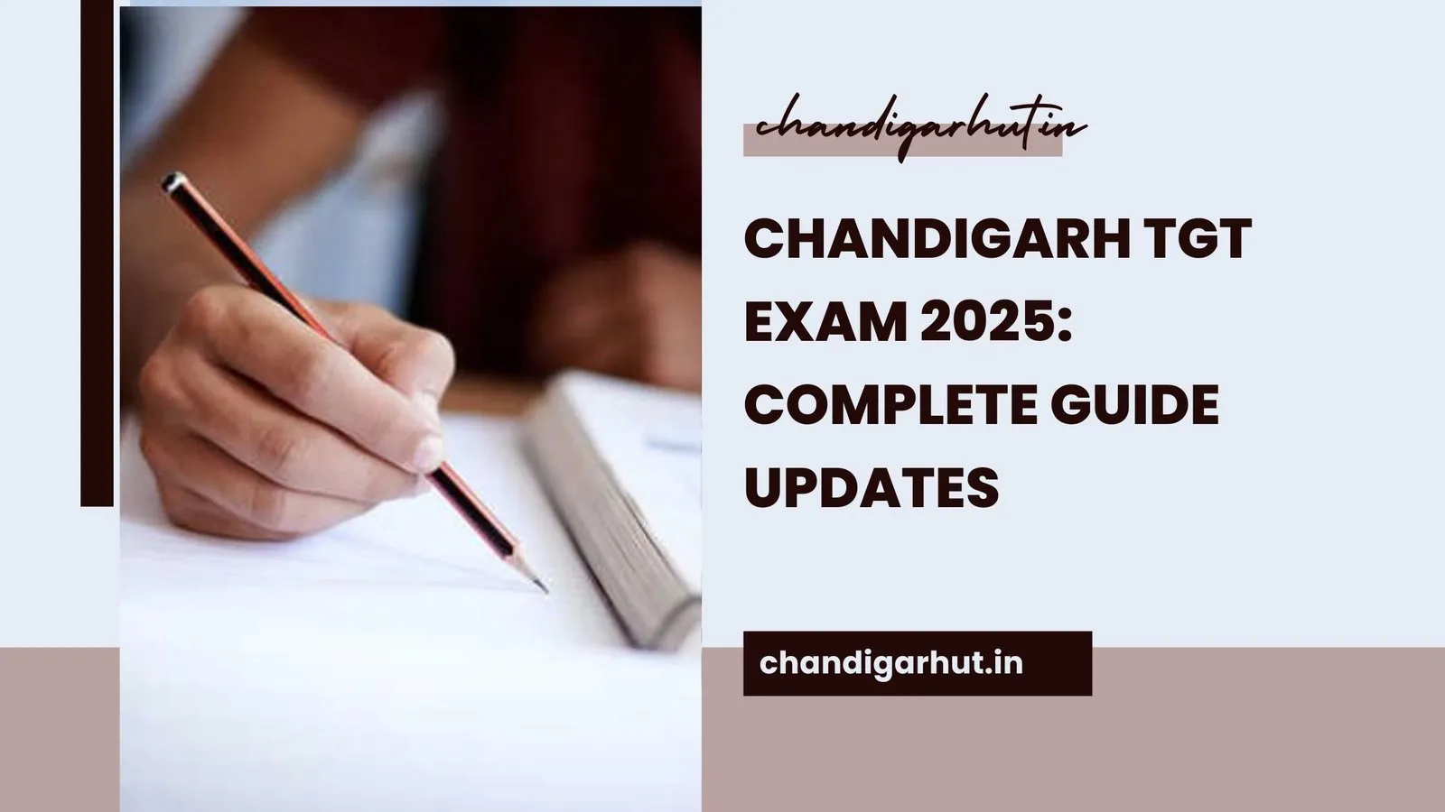 Chandigarh TGT Exam 2025: The Ultimate Guide Every Candidate Wishes They Had Earlier