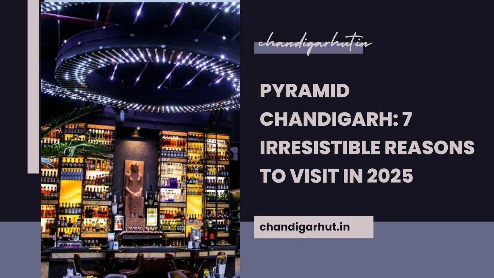Pyramid Chandigarh: 7 Irresistible Reasons To Visit in 2025