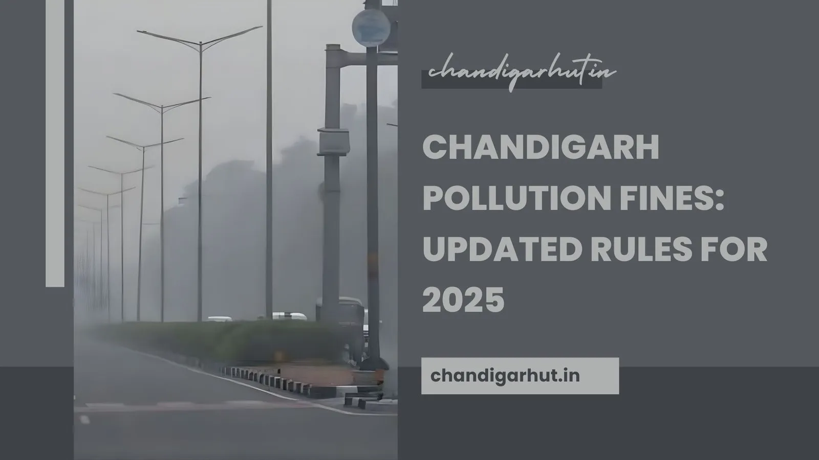 Chandigarh Pollution Fines: Updated Rules for 2025