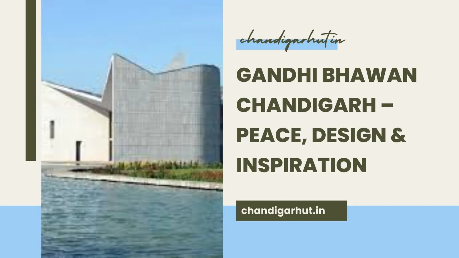 Gandhi Bhawan Chandigarh – A Peaceful Icon of Truth &amp; Timeless Design