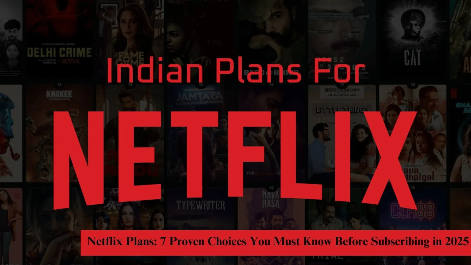Netflix Plans: 7 Proven Choices You Must Know Before Subscribing in 2025