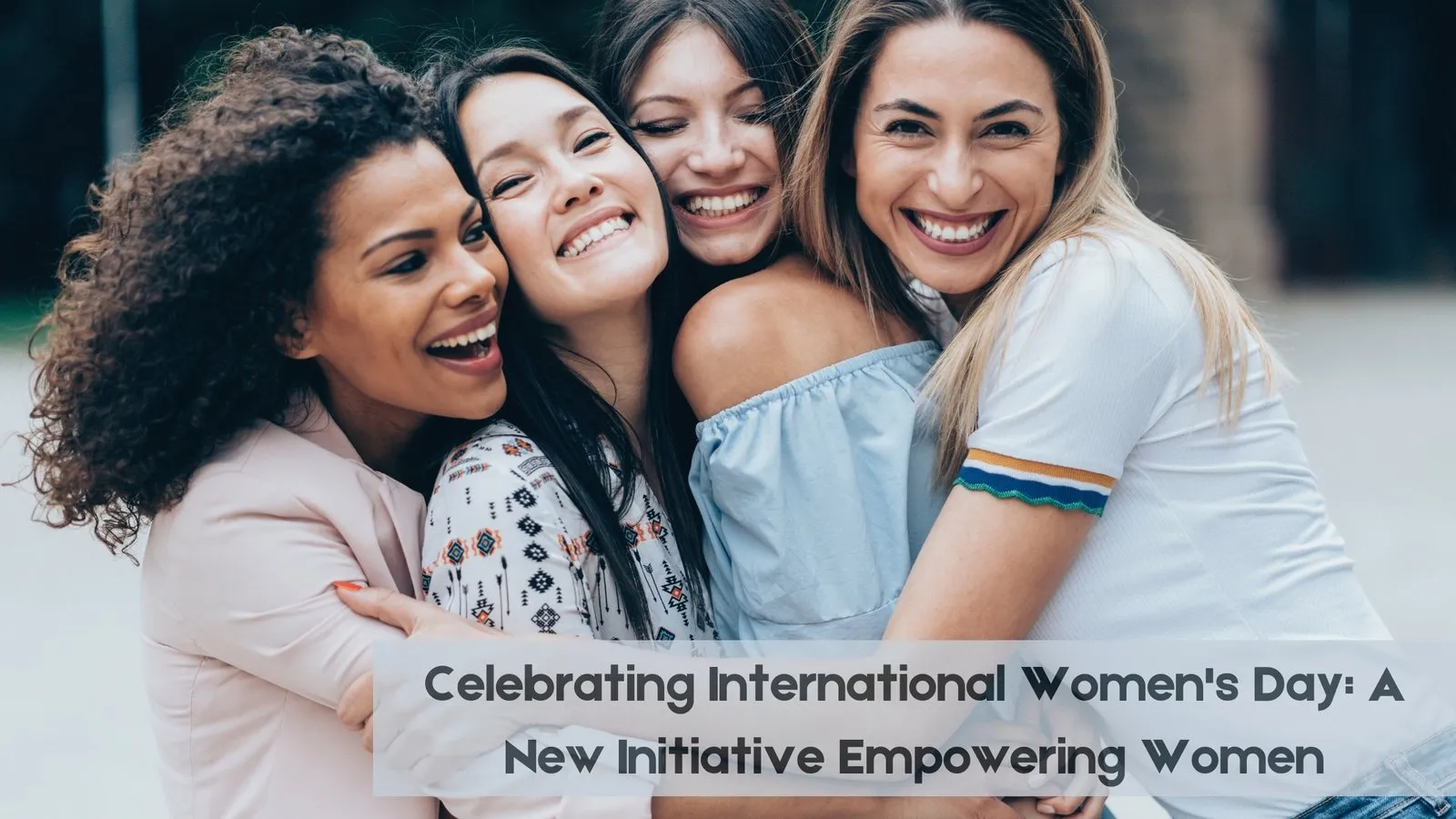 Celebrating International Women’s Day: A New Initiative Empowering Women