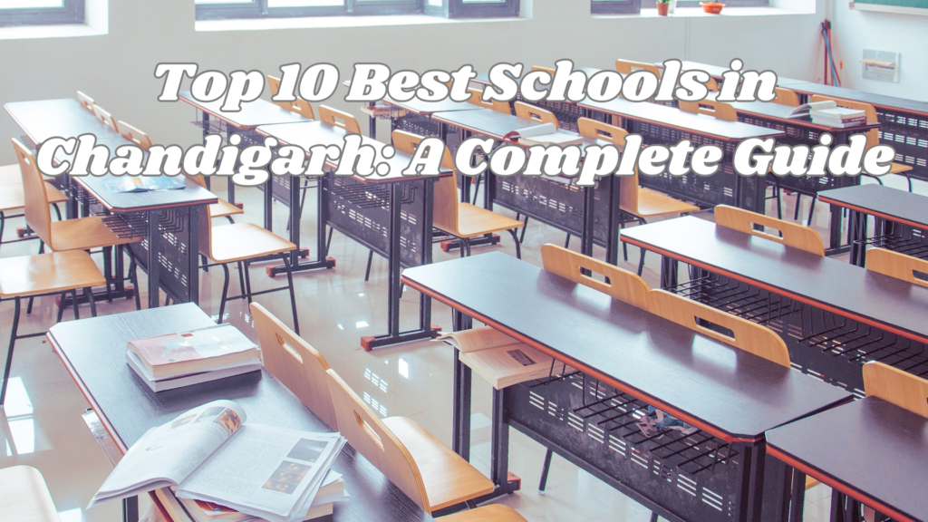 Top 10 Best Schools in Chandigarh