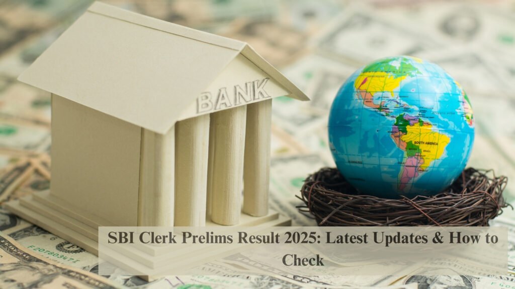 SBI Clerk Prelims Result 2025: Latest Updates & How to Check 6 SBI Clerk Prelims Result