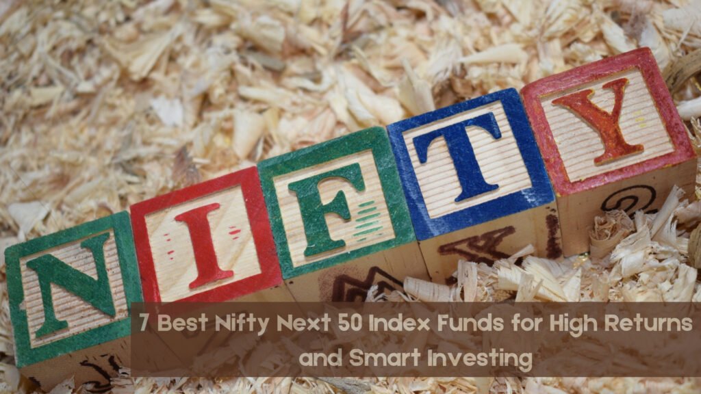 Best Nifty Next 50 Index Funds