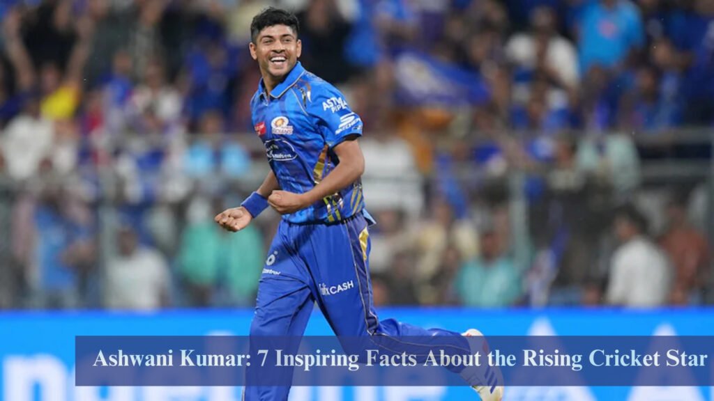 Ashwani Kumar: 7 Inspiring Facts About the Rising Cricket Star 6 ashwani kumar