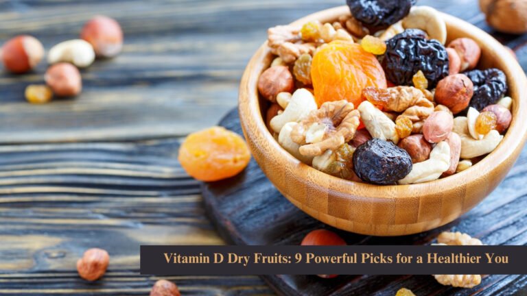 Vitamin D Dry Fruits