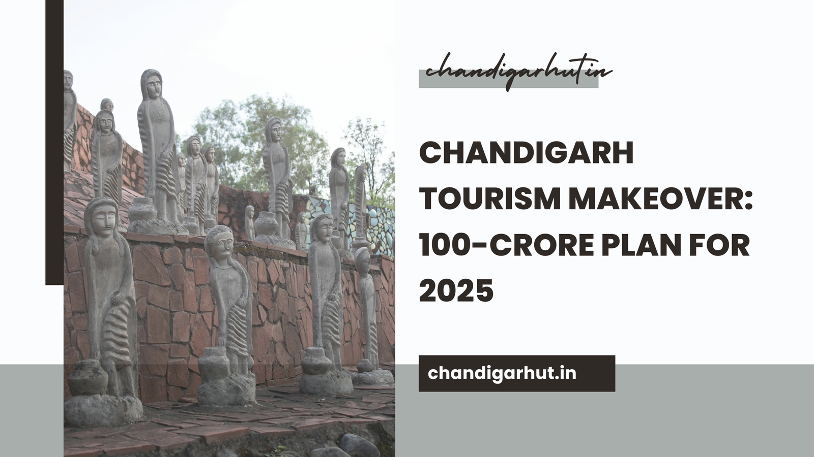 Chandigarh tourism makeover: 100-Crore Plan for 2025