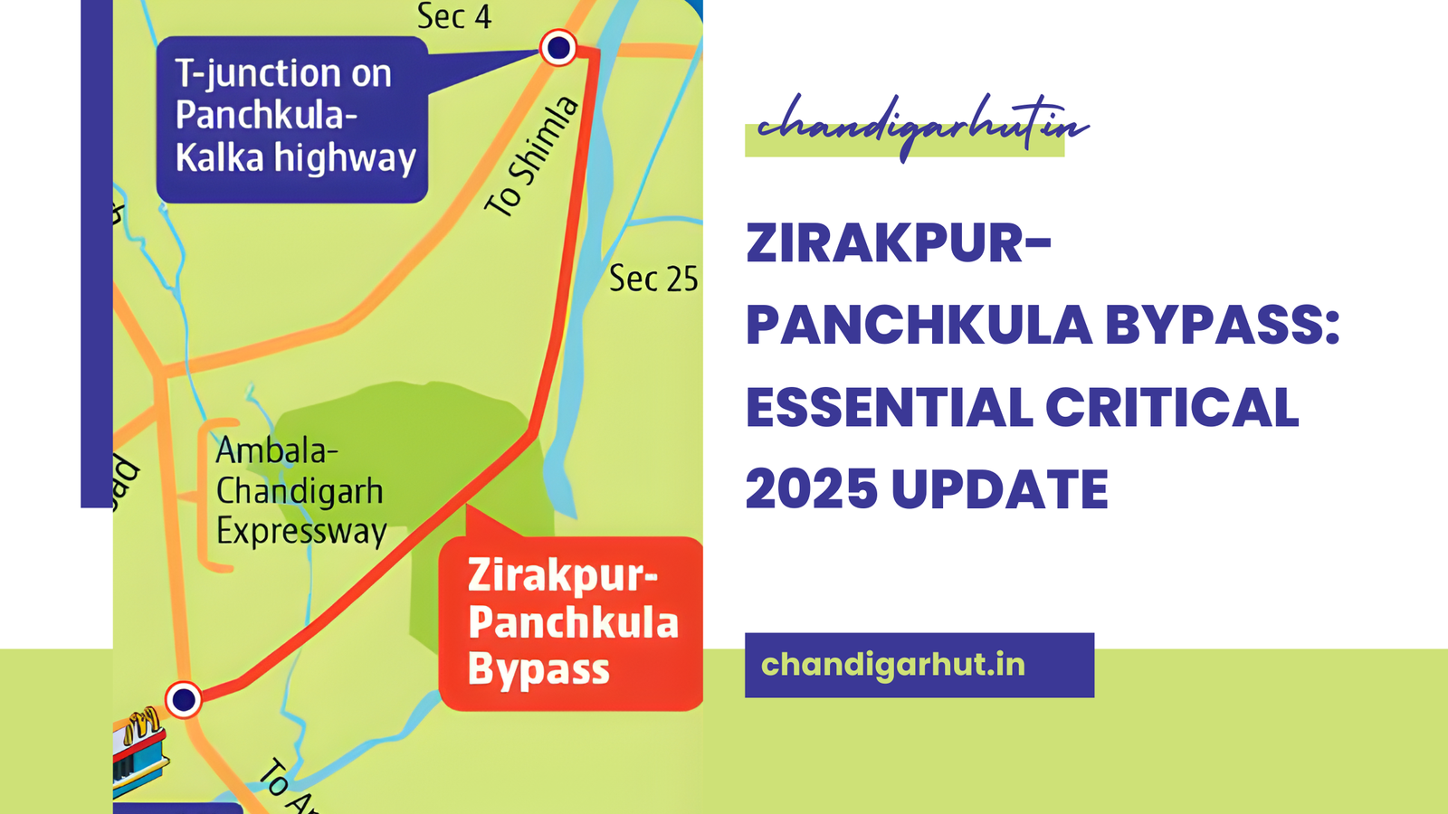 Zirakpur-Panchkula Bypass Essential Critical 2025 Update