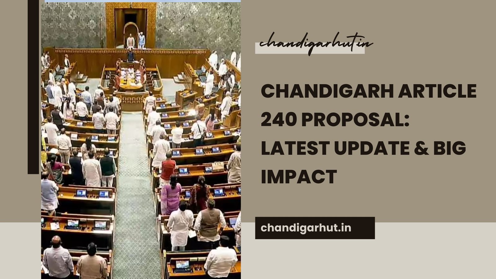Chandigarh Article 240 Proposal