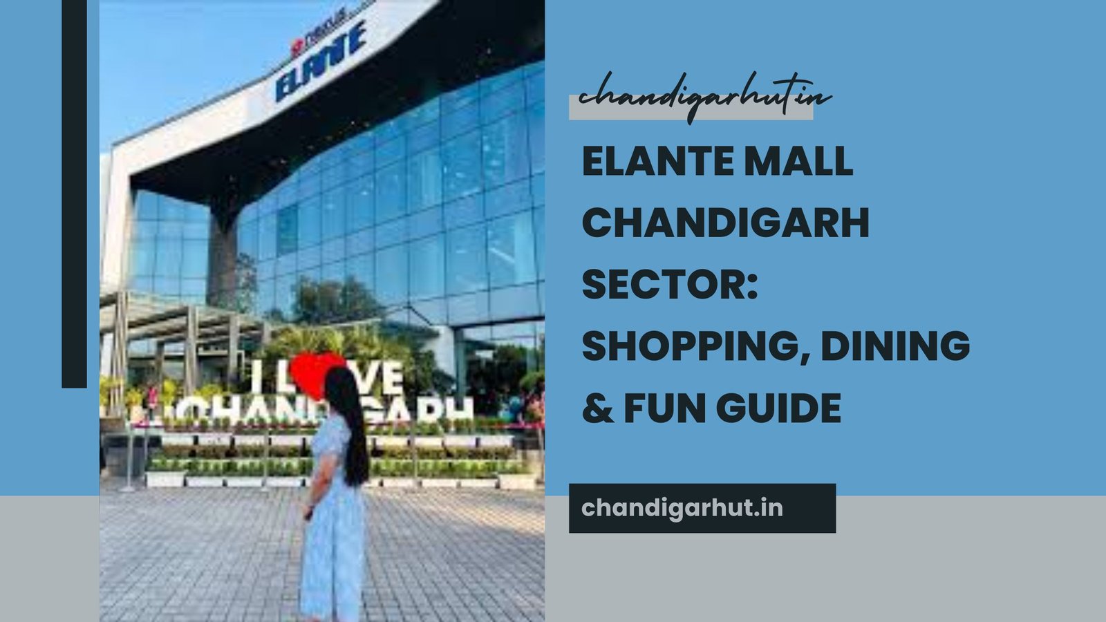 Elante Mall Chandigarh Sector