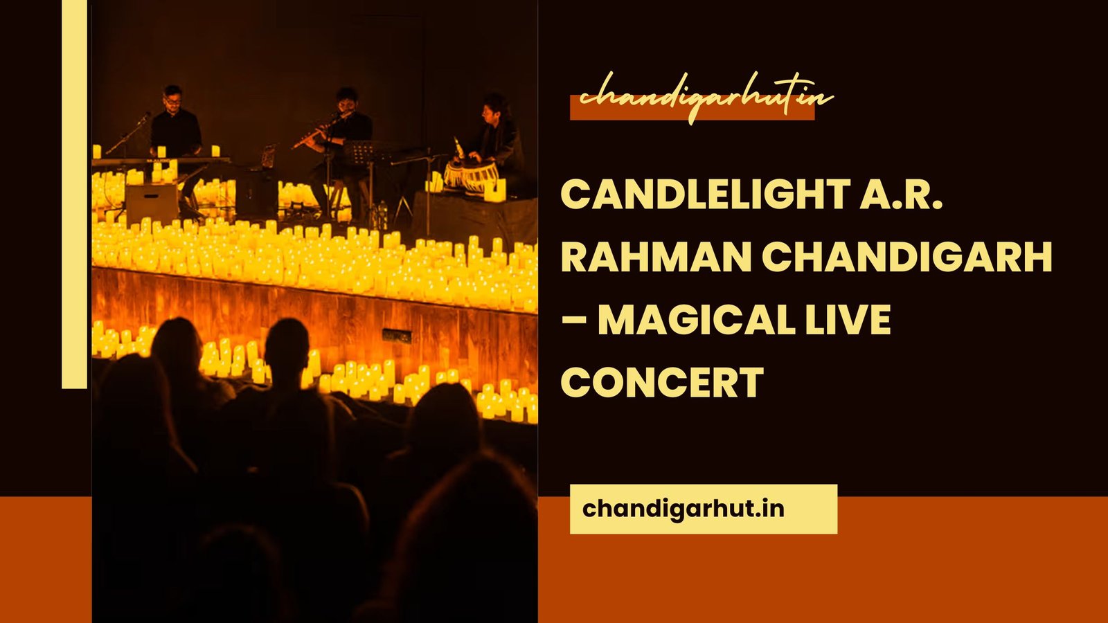 Candlelight A.R. Rahman Chandigarh