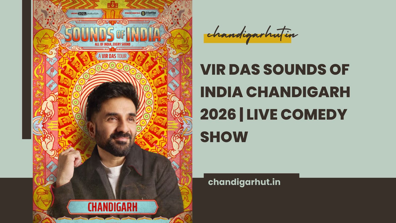 Vir Das Sounds of India Chandigarh