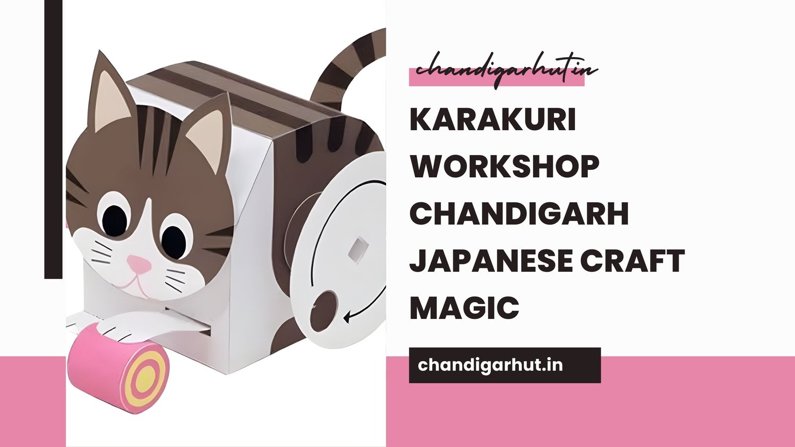 Karakuri Workshop Chandigarh