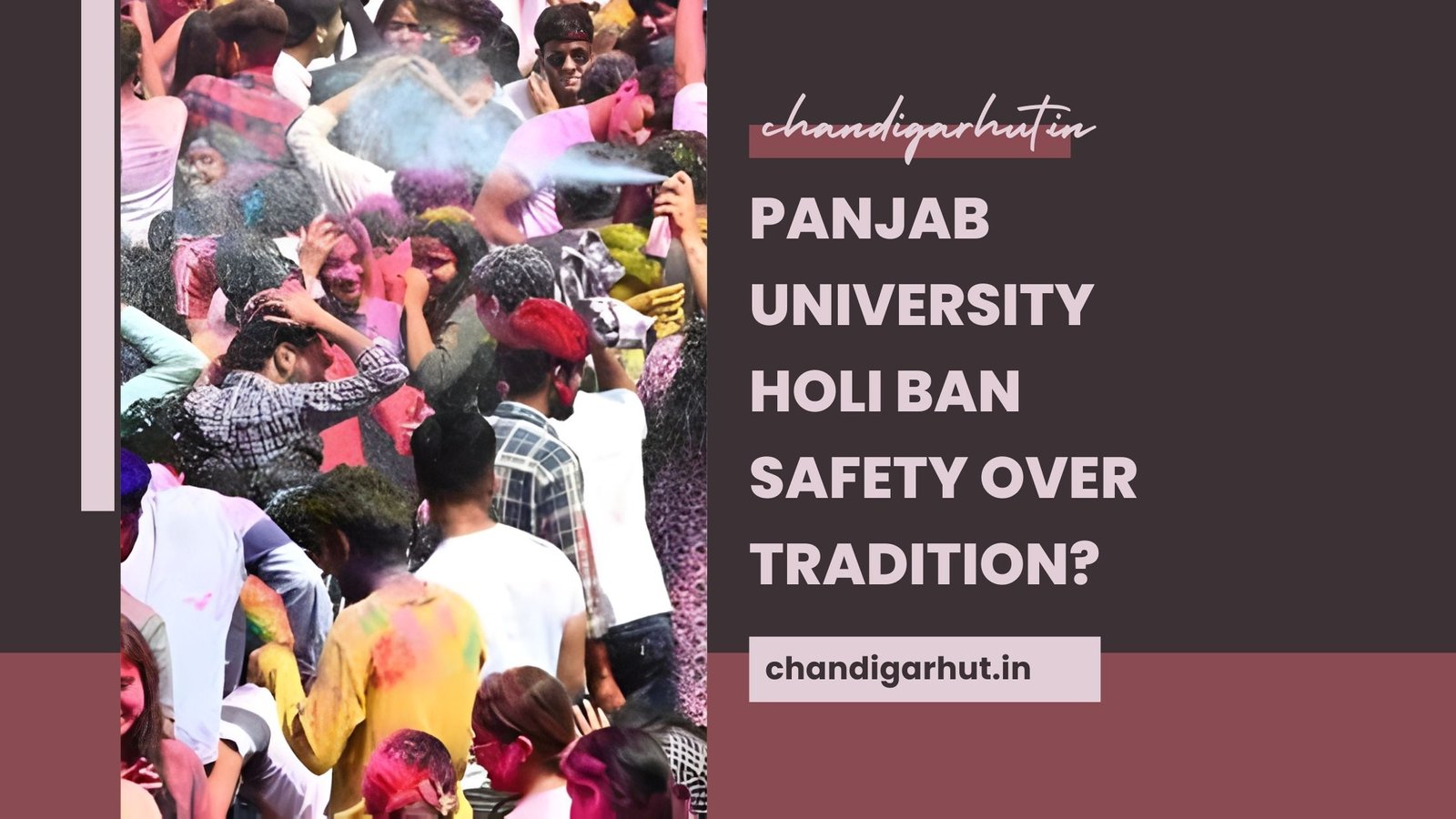 Panjab University Holi Ban
