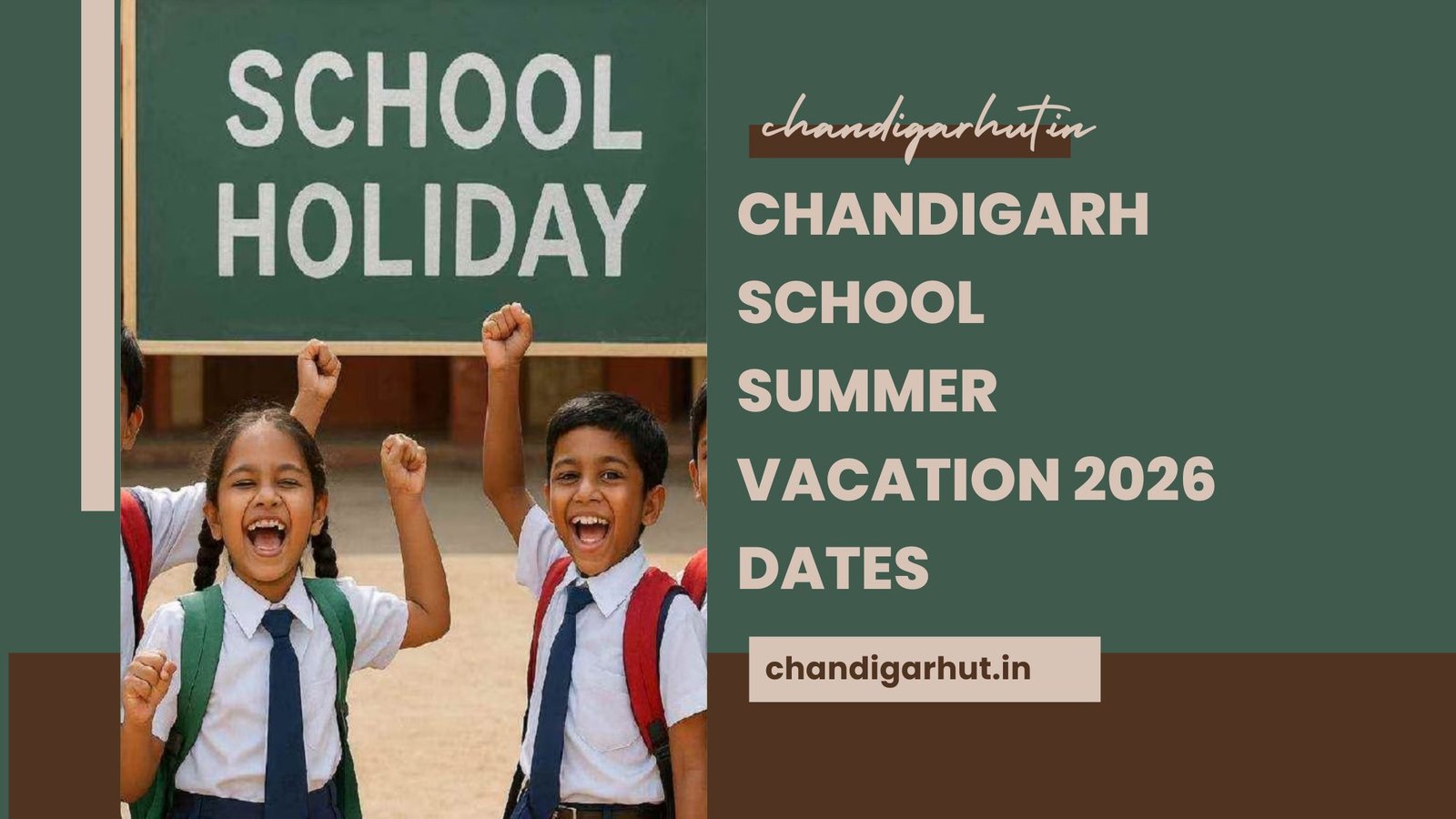 Chandigarh School Summer Vacation 2026