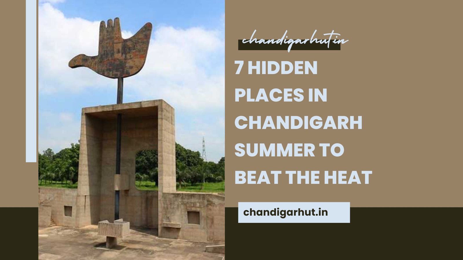 Hidden Places in Chandigarh Summer