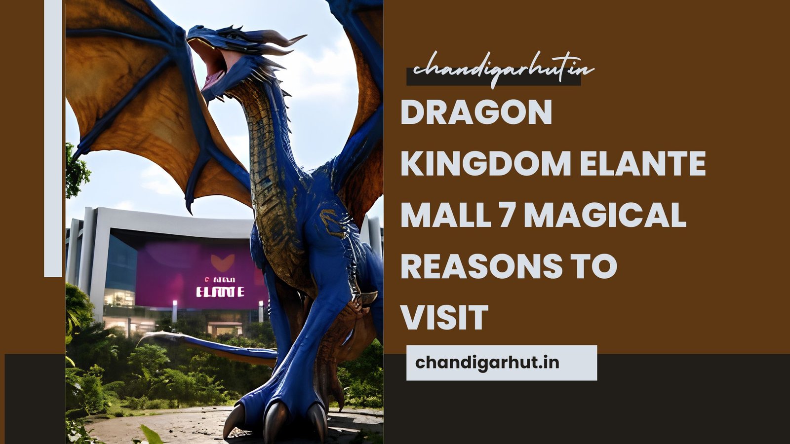 Dragon Kingdom Elante Mall